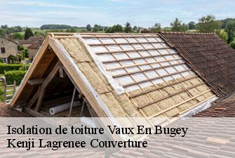 Isolation de toiture  vaux-en-bugey-01150 Kenji Lagrenee Couverture
