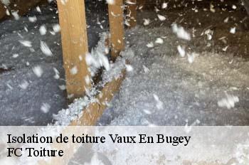 Isolation de toiture  vaux-en-bugey-01150 FC Toiture